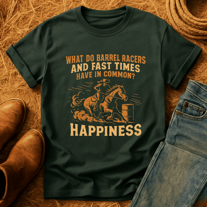 Barrel Racers And Fast Times T-Shirt