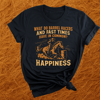 Barrel Racers And Fast Times T-Shirt
