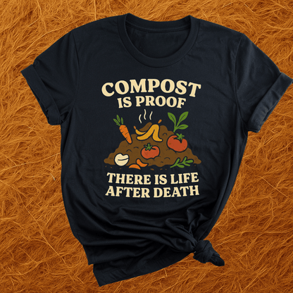 Compost Is Proof T-Shirt