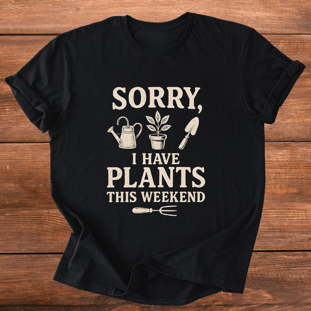 I Have Plants T-Shirt