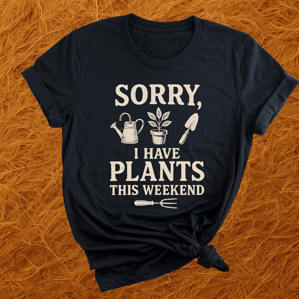 I Have Plants T-Shirt