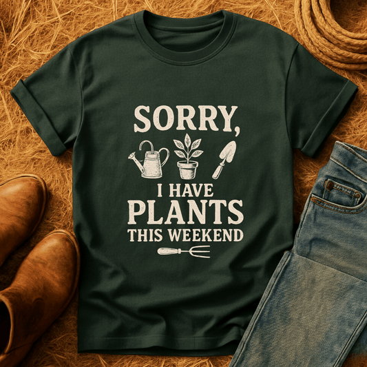 I Have Plants T-Shirt