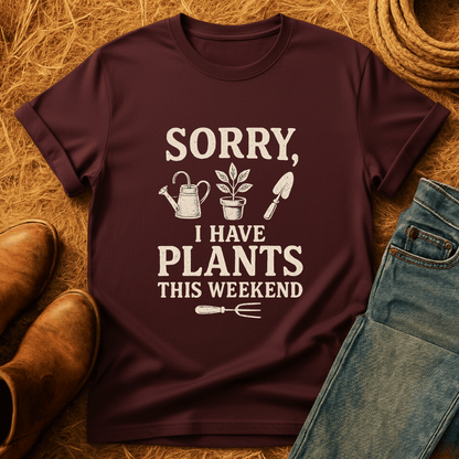 I Have Plants T-Shirt
