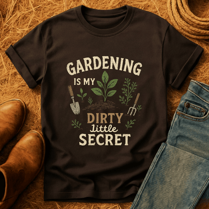 The Dirty Little Secret T-Shirt
