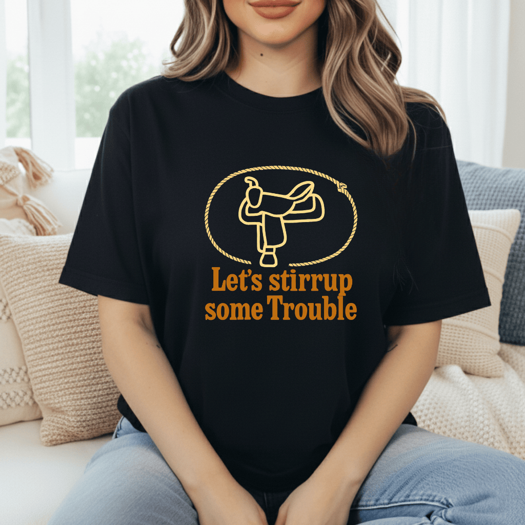 Stirrup Some Trouble T-Shirt