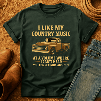 Cant Hear You Complaining T-Shirt