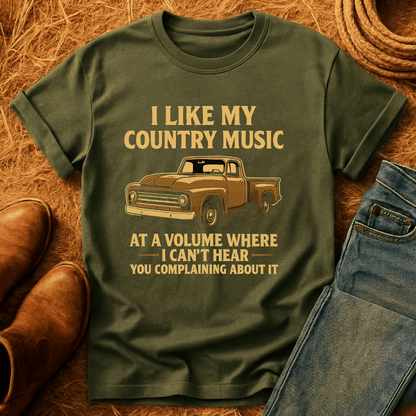 Cant Hear You Complaining T-Shirt