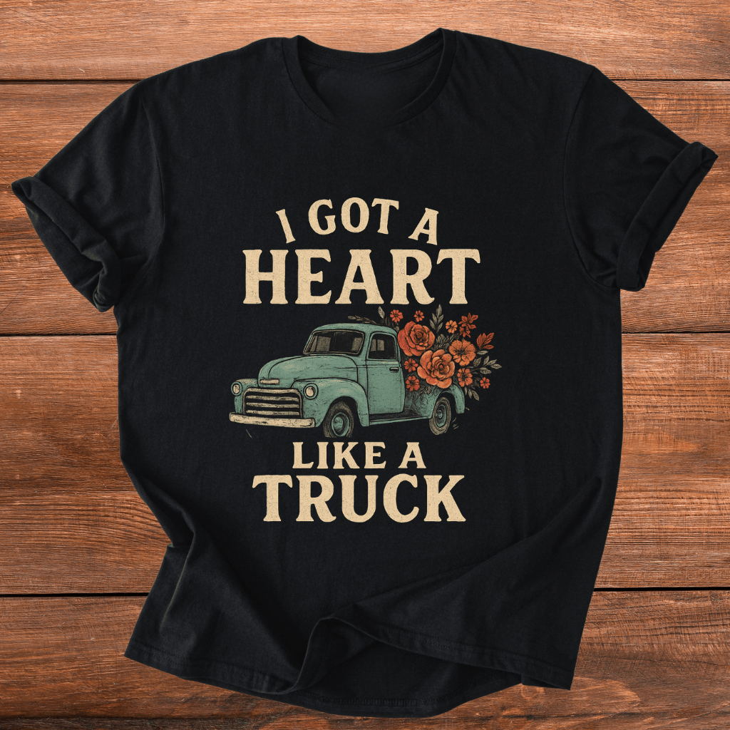 Heart Like A Truck T-Shirt