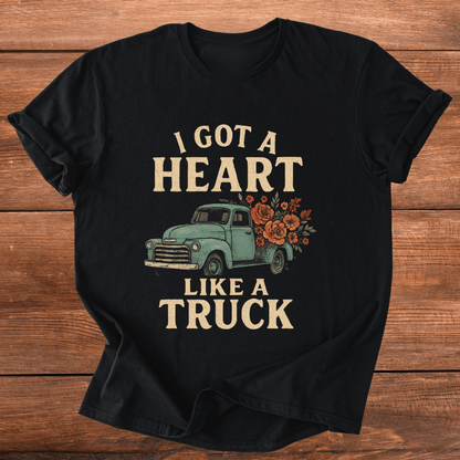 Heart Like A Truck T-Shirt