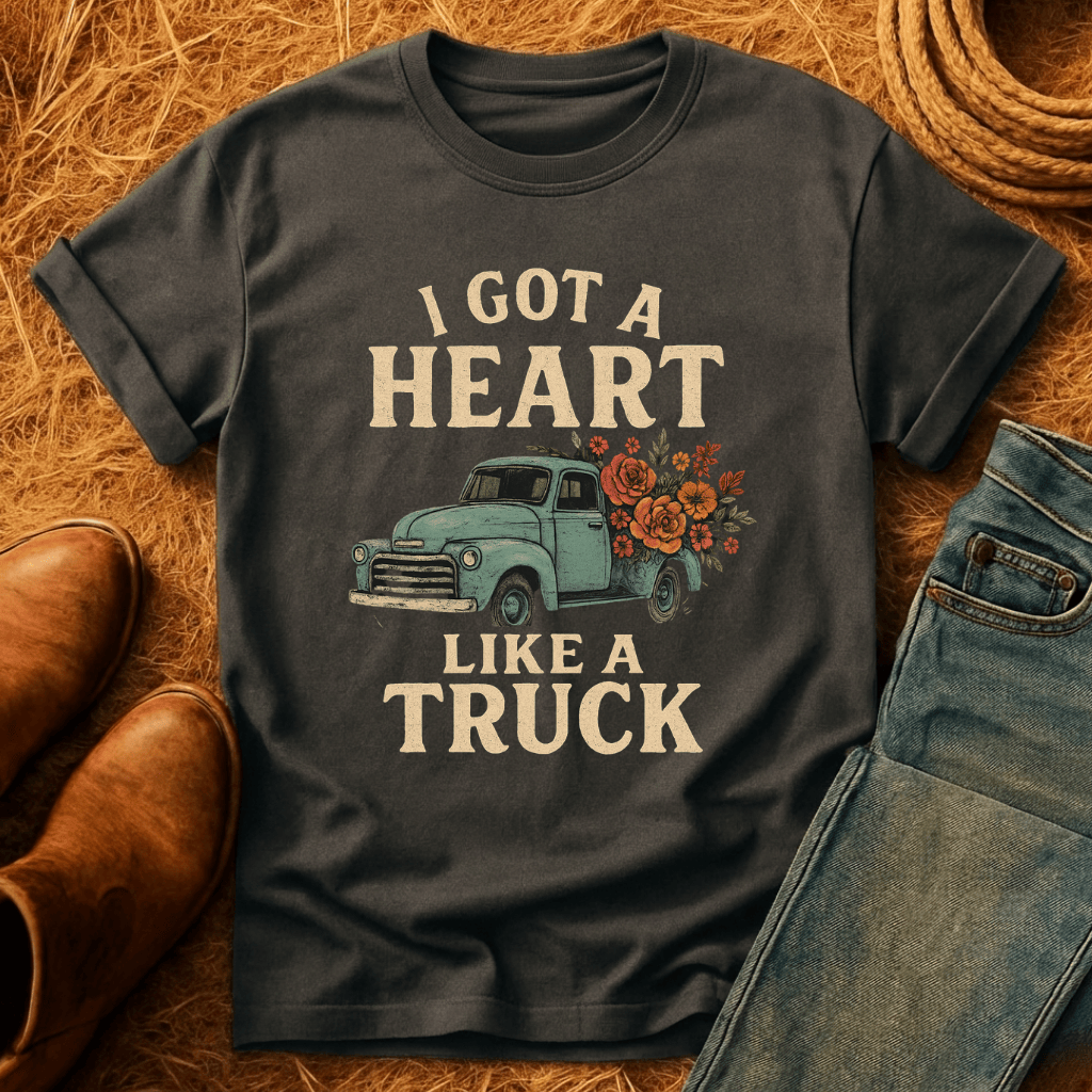 Heart Like A Truck T-Shirt