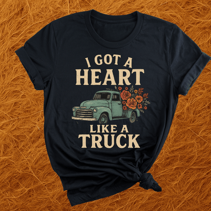 Heart Like A Truck T-Shirt