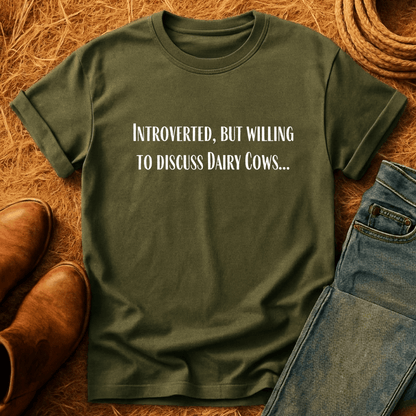 Willing To Talk Dairy Cows T-Shirt