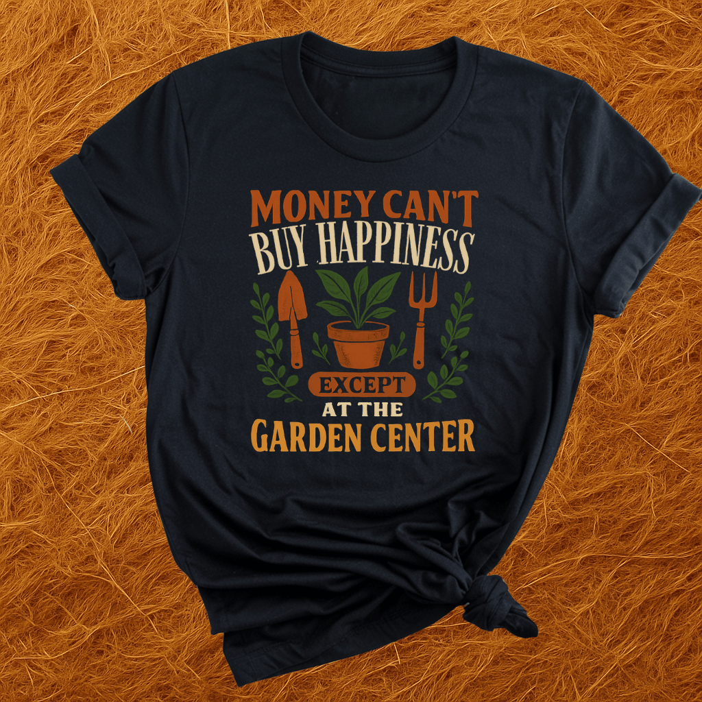 Garden Center is Happiness T-Shirt