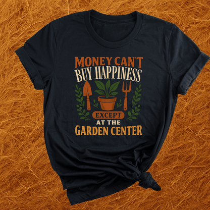 Garden Center is Happiness T-Shirt