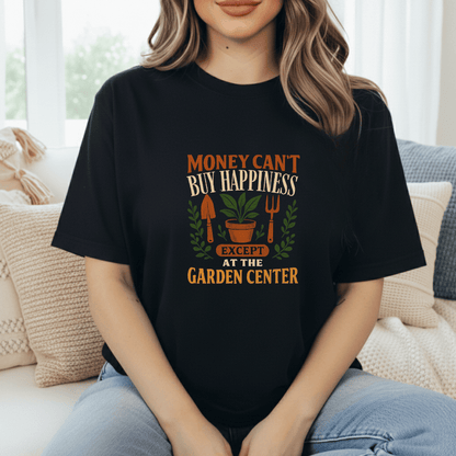 Garden Center is Happiness T-Shirt