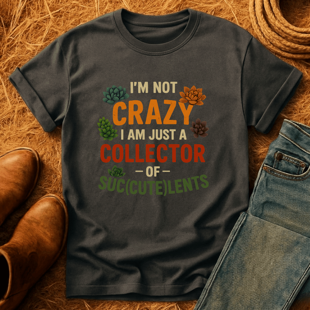 Collector Of Suc-cute-lents T-Shirt