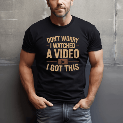 I Watched A Video T-Shirt