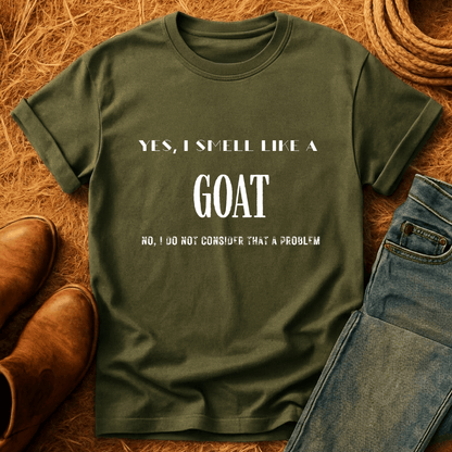 I Smell Like Goats T-Shirt