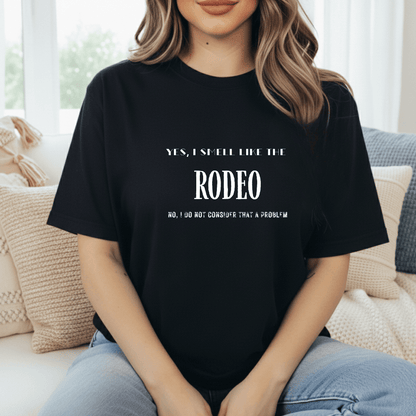 I Smell Like Rodeo T-Shirt