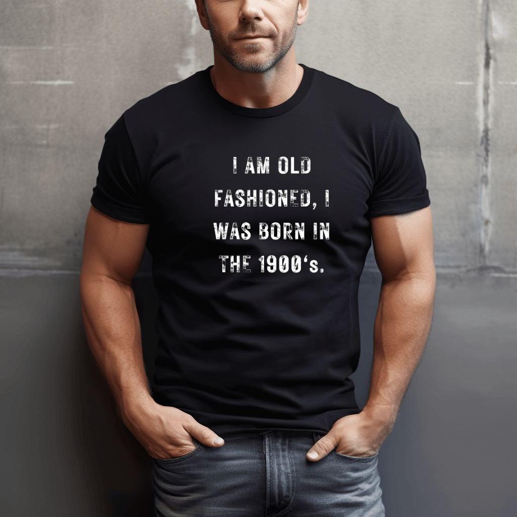Born In The 1900s T-Shirt
