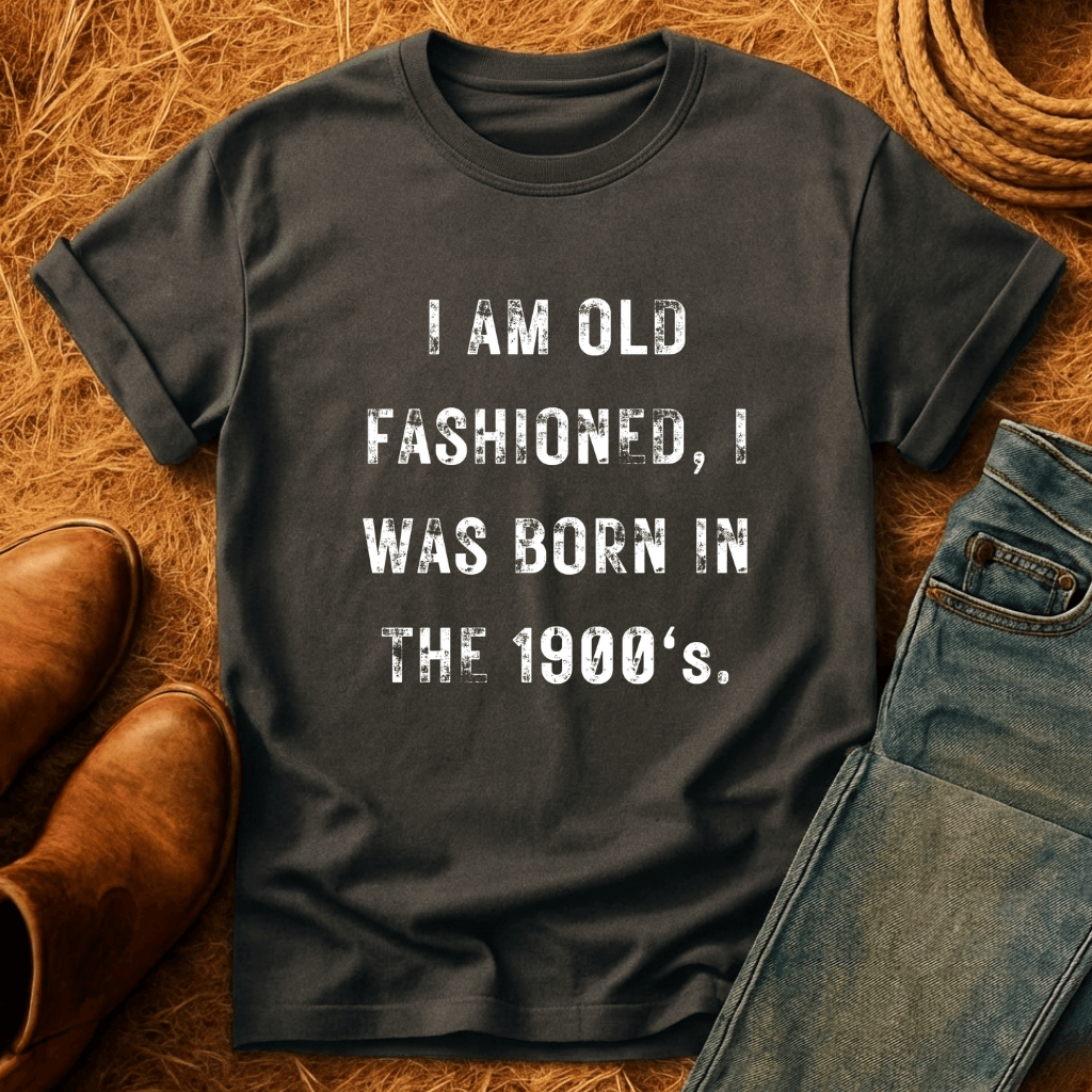 Born In The 1900s T-Shirt