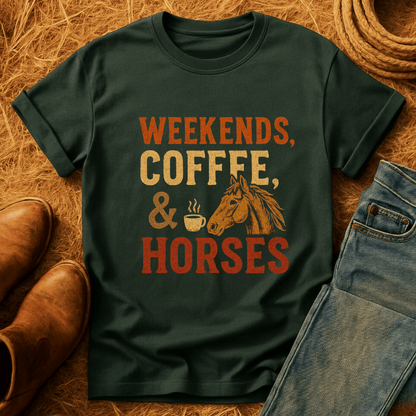 Weekends, Coffee & Horses T-Shirt