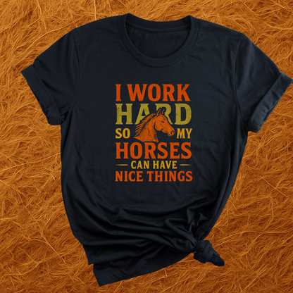 I Work For Horses T-Shirt