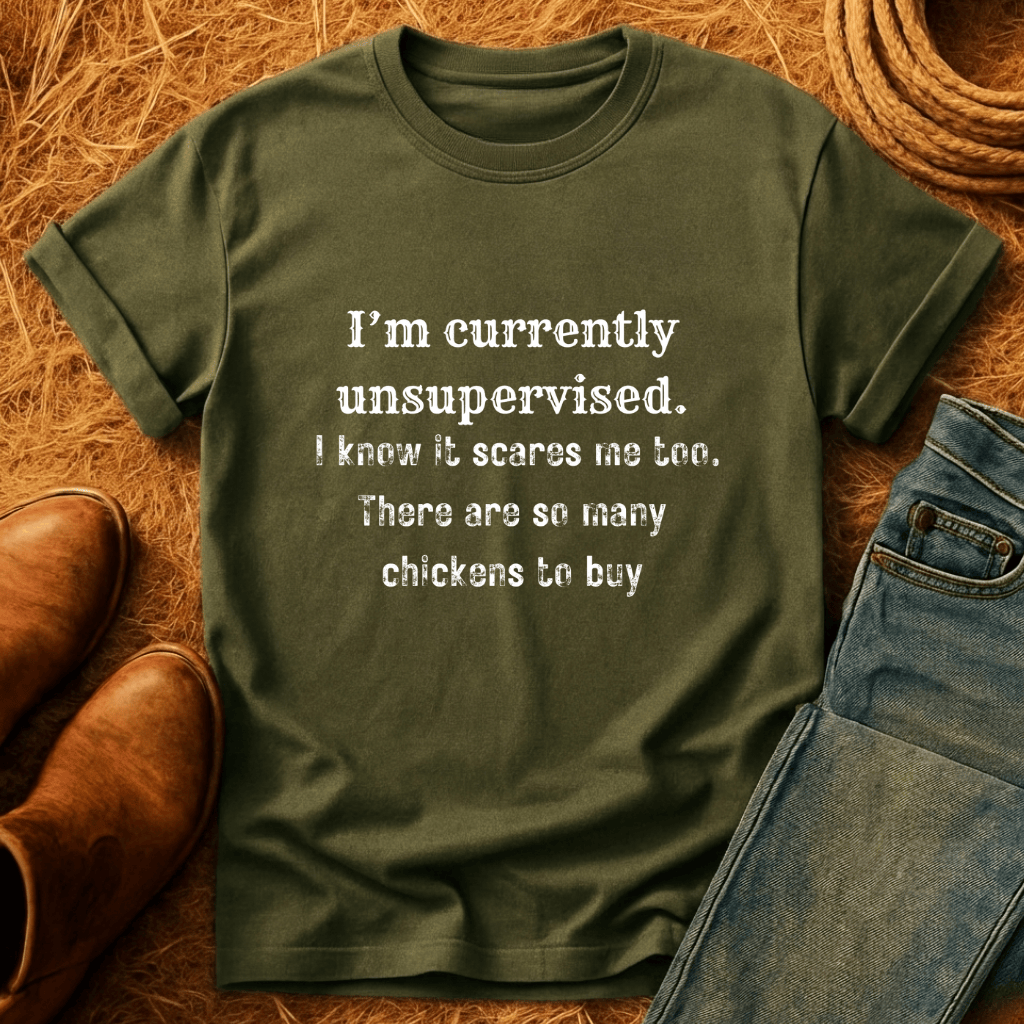 Unsupervised With Chickens T-Shirt
