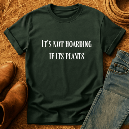 No Hoarding Just Plants T-Shirt