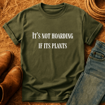 No Hoarding Just Plants T-Shirt