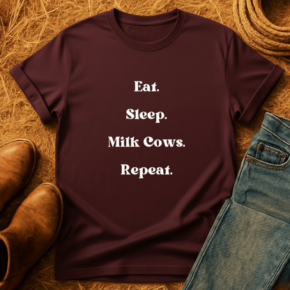 Eat, Sleep, Milk, Repeat T-Shirt