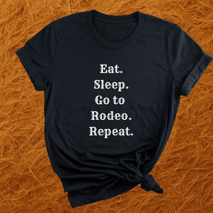 Eat, Sleep, Rodeo, Repeat T-Shirt