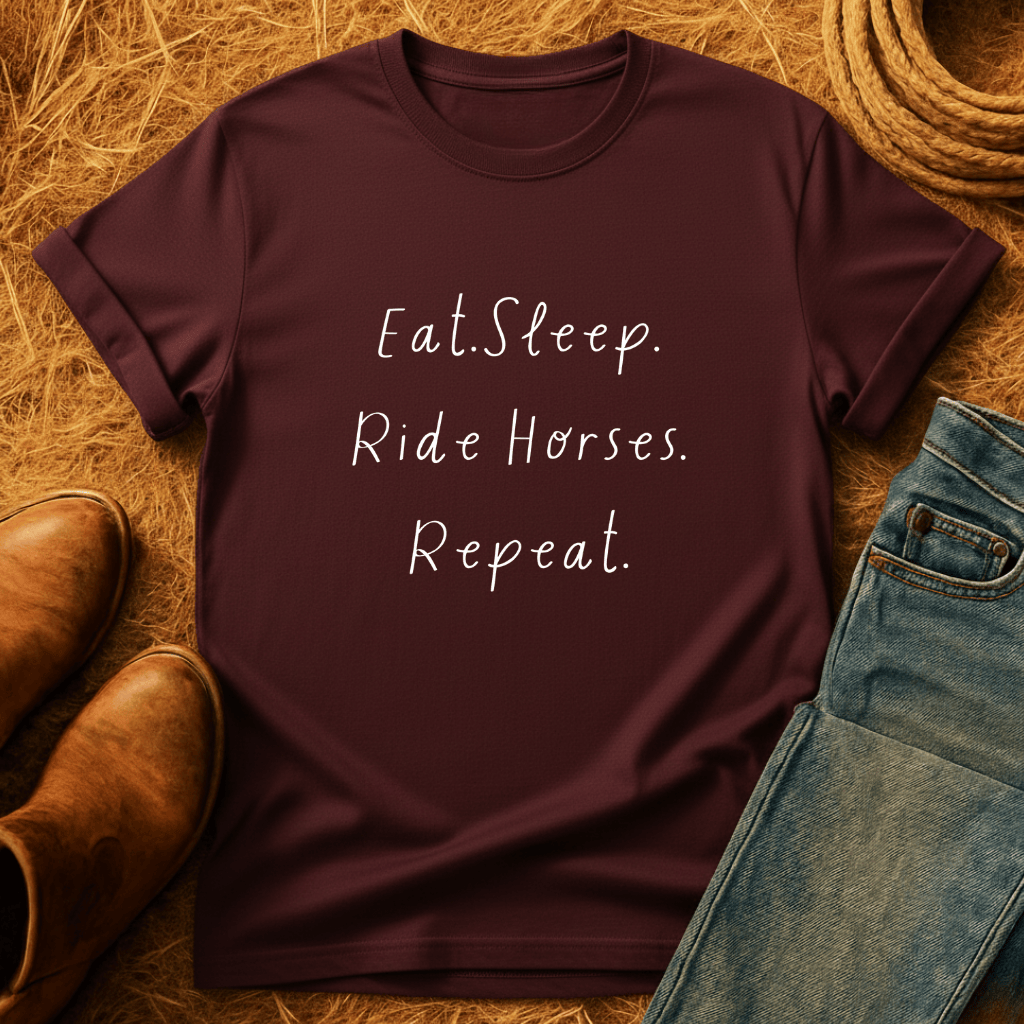 Eat, Sleep, Horses, Repeat T-Shirt