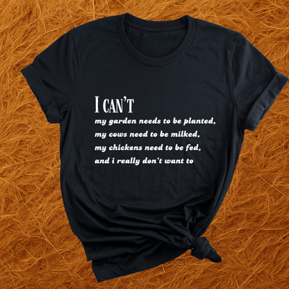 I Can't T-Shirt