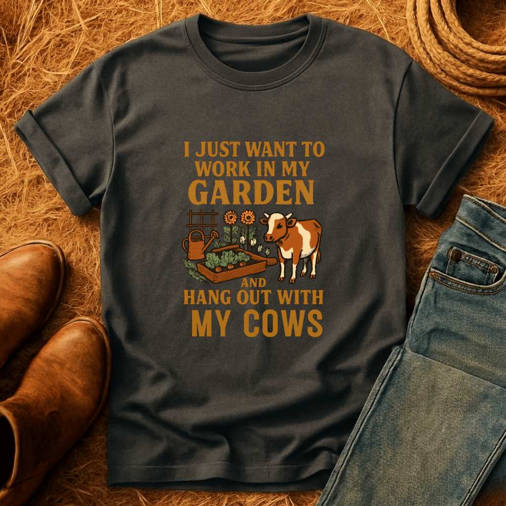 Just Gardening And Cows T-Shirt