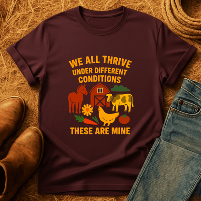 Thrive Under Different Conditions T-Shirt