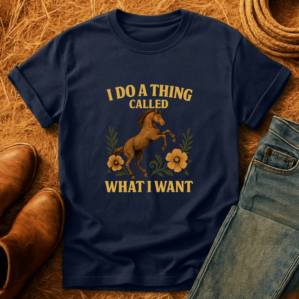What I Want T-Shirt