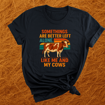 Me And My Cows T-Shirt