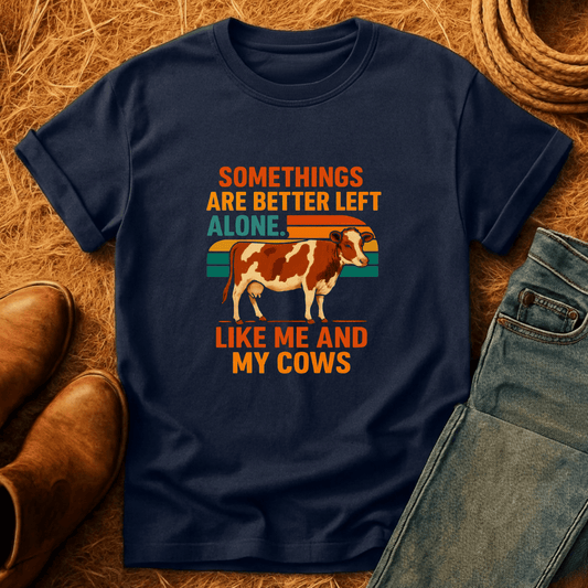 Me And My Cows T-Shirt