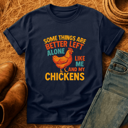 Me And My Chickens T-Shirt
