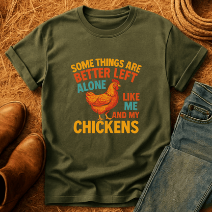 Me And My Chickens T-Shirt