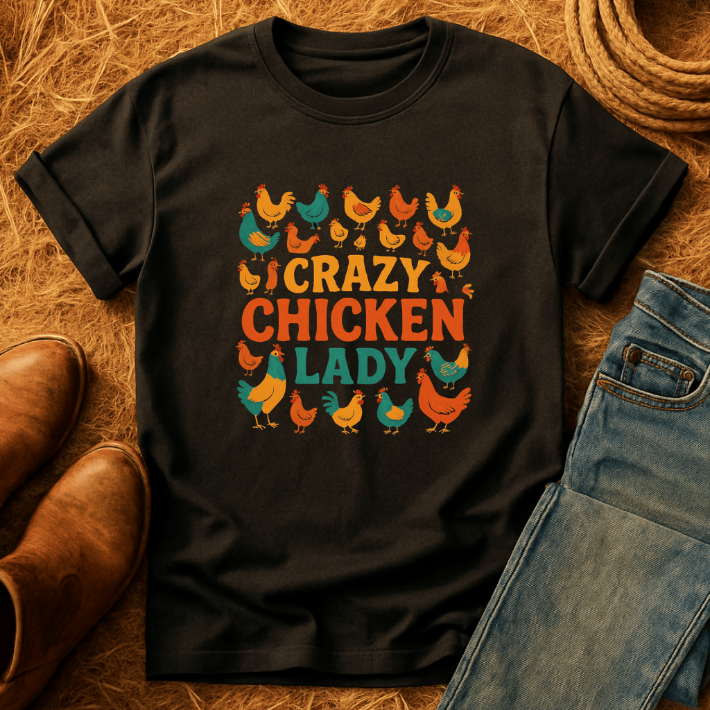 Crazy Chicken Lady T-Shirt