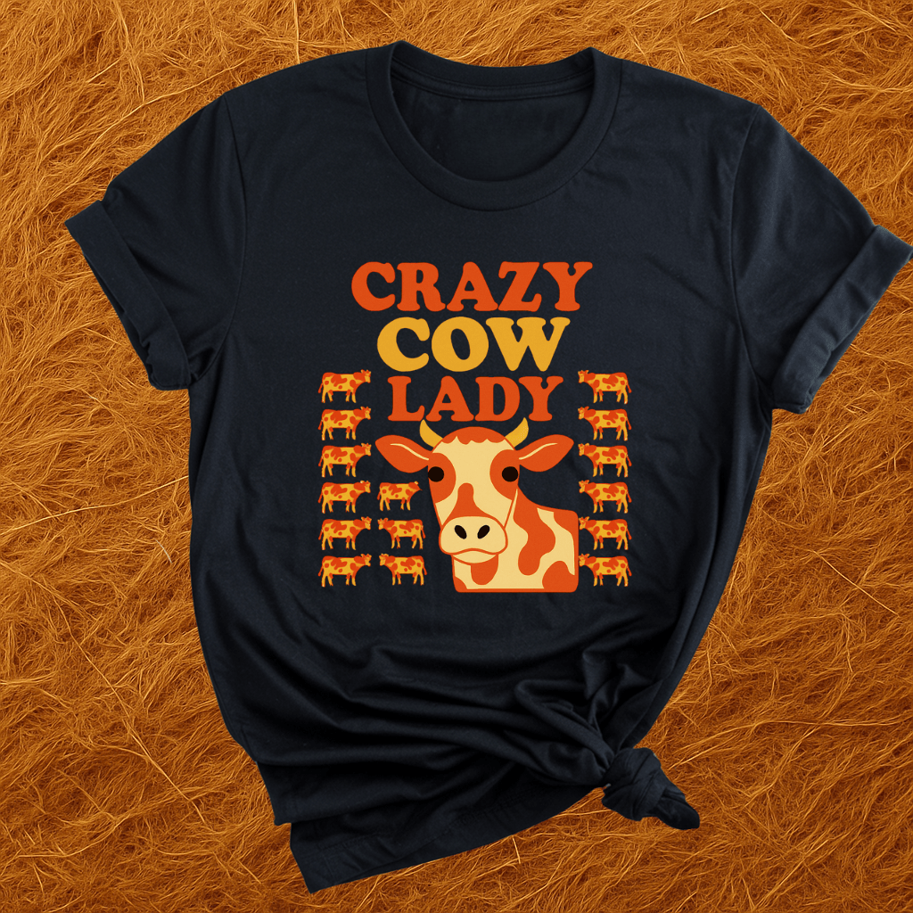 Crazy Cow Lady T-Shirt