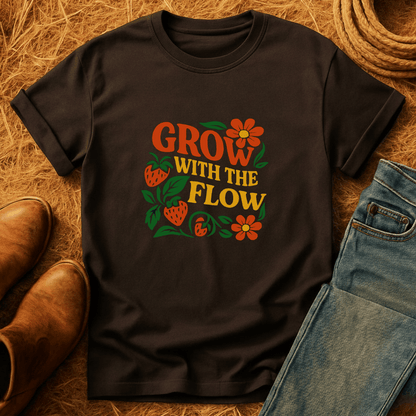 Grow With The Flow T-Shirt
