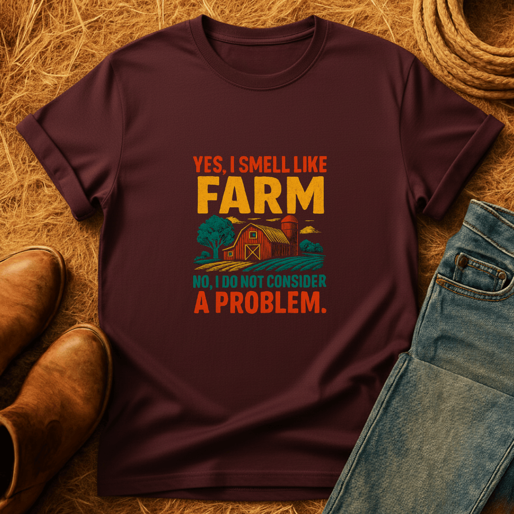 Smell Like A Farm T-Shirt