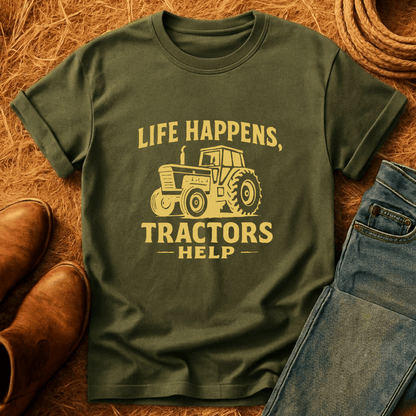 Life Happens. Tractors Help. T-Shirt