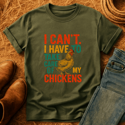 Take Care Of Chickens T-Shirt