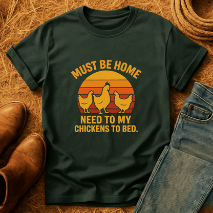 My Chickens Need Sleep T-Shirt