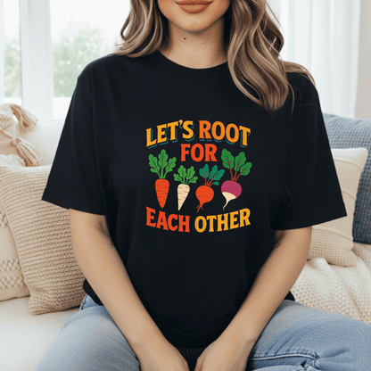 Root For Each Other T-Shirt