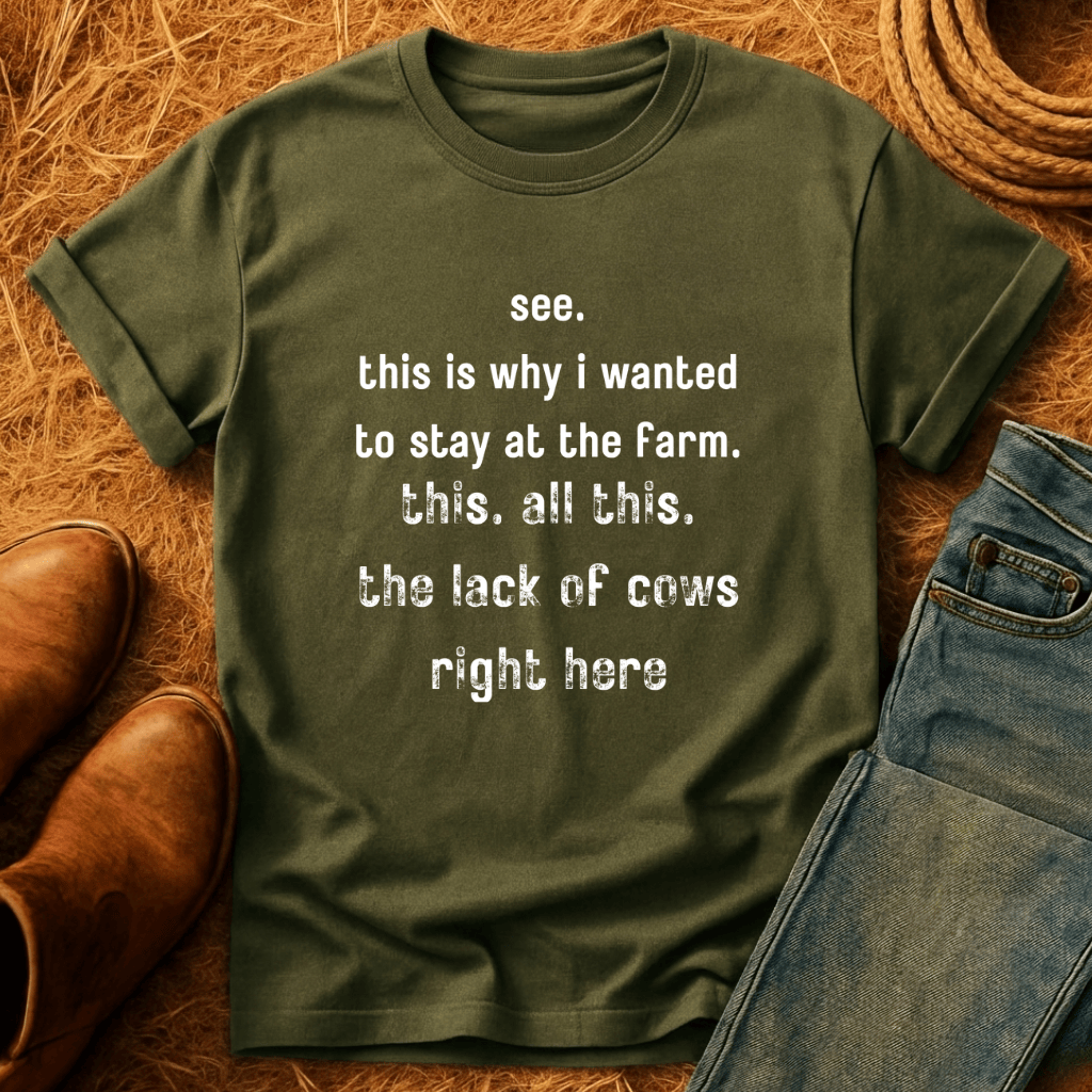 Serious Lack Of Cows T-Shirt